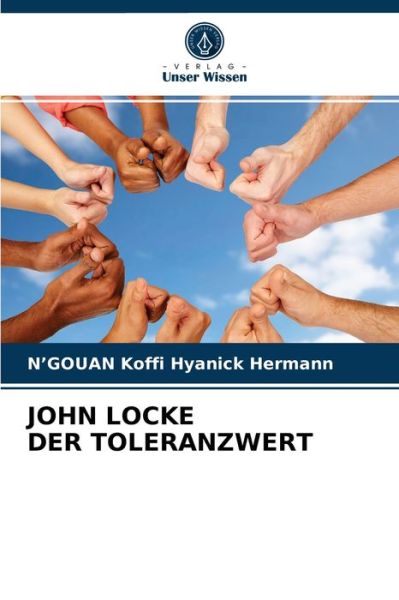 Cover for N'Gouan Koffi Hyanick Hermann · John Locke Der Toleranzwert (Paperback Book) (2021)