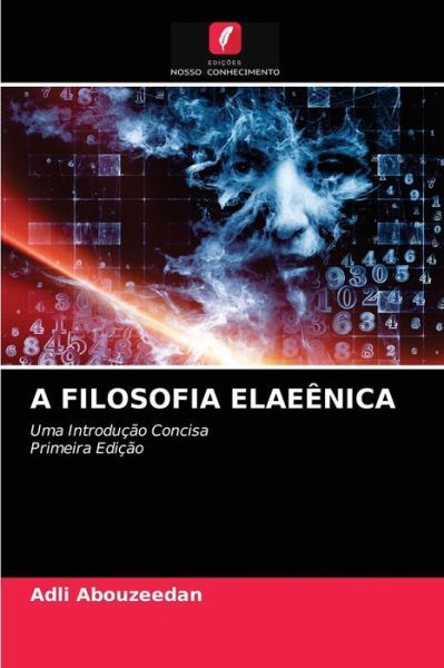 Cover for Adli Abouzeedan · A Filosofia Elaeenica (Paperback Book) (2021)