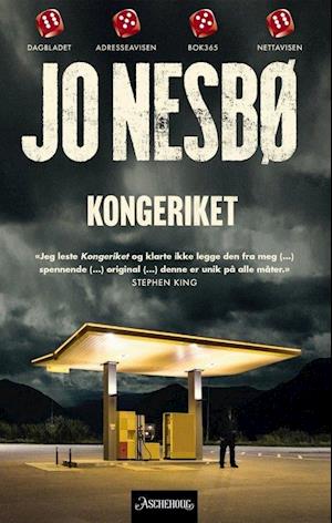 Kongeriket : roman - Jo Nesbø - Kirjat - Aschehoug - 9788203366741 - tiistai 25. toukokuuta 2021