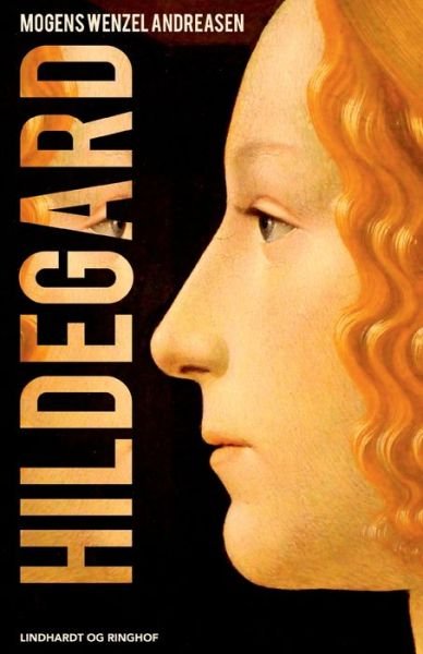 Cover for Mogens Wenzel Andreasen · Hildegard (Hæftet bog) [1. udgave] (2017)
