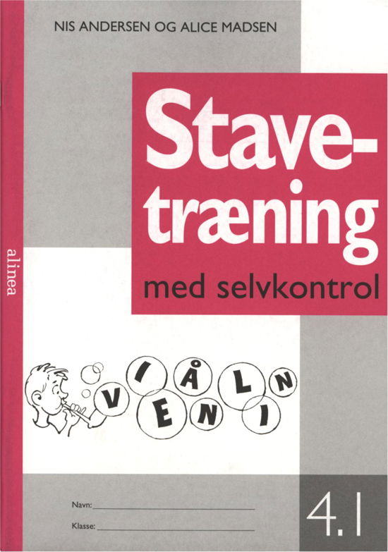 Cover for Alice Madsen; Nis Andersen · Stavetræning med selvkontrol: Stavetræning med selvkontrol, 4-1 (Hæftet bog) [2. udgave] (2009)