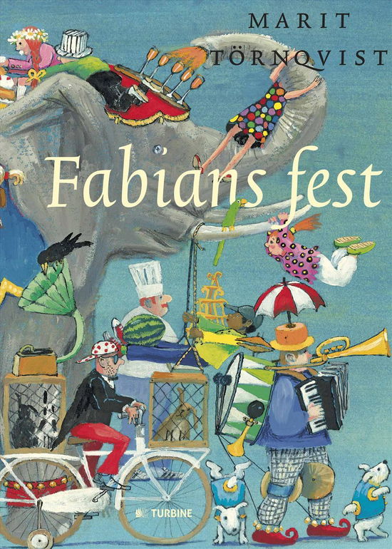 Fabians fest - Marit Törnqvist - Böcker - Turbine - 9788740607741 - 30 mars 2016