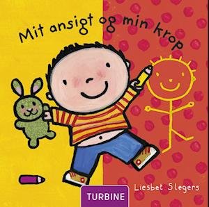 Cover for Liesbet Slegers · Mit ansigt og min krop (Cardboard Book) [1º edição] (2022)