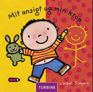 Mit ansigt og min krop - Liesbet Slegers - Books - Turbine - 9788740678741 - July 7, 2022