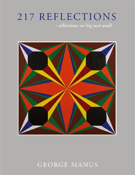 Cover for George Manus · 217 Reflections (Hardcover Book) [1th edição] (2022)
