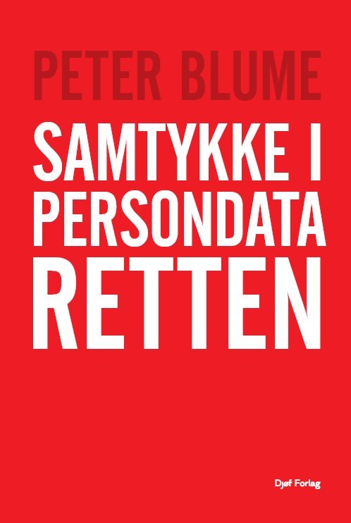 Cover for Peter Blume · Samtykke i persondataretten (Sewn Spine Book) [1th edição] (2023)