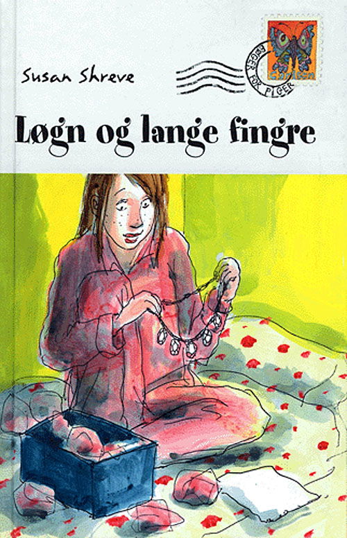 Cover for Susan Richards Shreve · Bøger for piger. Sommerfugl-serien.: Løgn og lange fingre (Bound Book) [1. wydanie] (2005)