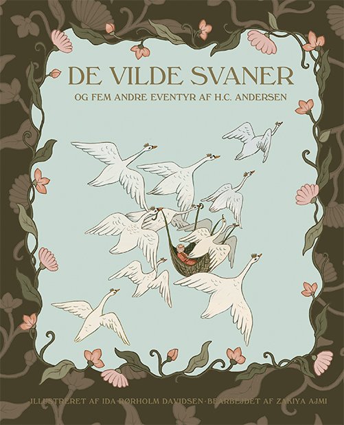 Cover for H.C. Andersen · De vilde svaner og fem andre eventyr af H.C. Andersen (Bound Book) [1st edition] (2023)
