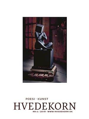 Cover for Lars Bukdahl; Christian Vind · Hvedekorn 4 2018 (Sewn Spine Book) [1st edition] (2018)