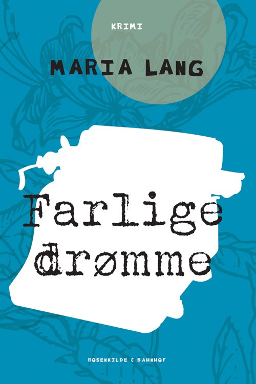 Cover for Maria Lang · Farlige drømme (Sewn Spine Book) [1th edição] (2014)