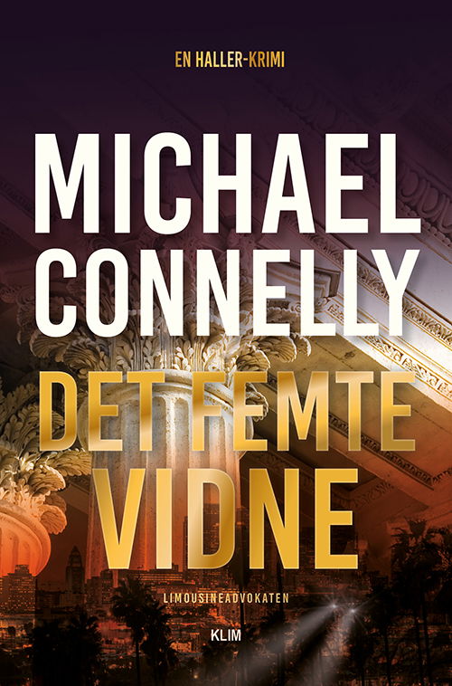 Cover for Michael Connelly · Haller 4: Det femte vidne (Taschenbuch) [1. Ausgabe] (2023)