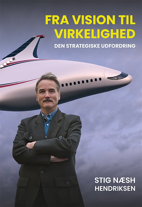 Cover for Stig Næsh Hendriksen · Lederskab i øjenhøjde: Fra vision til virkelighed (Sewn Spine Book) [1.º edición] (2024)