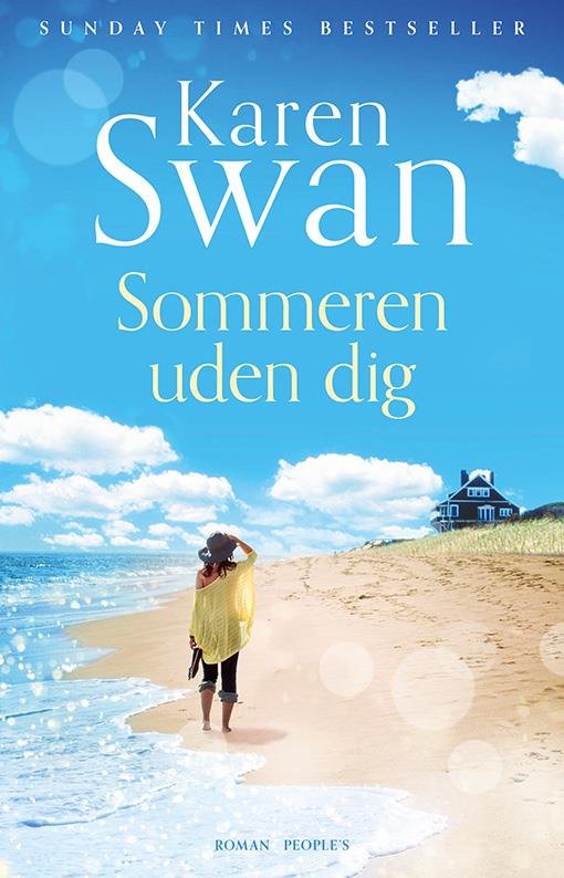 Cover for Karen Swan · Sommeren uden dig (Sewn Spine Book) [1. Painos] (2024)