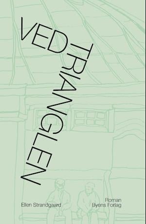 Cover for Ellen Strandgaard · Ved Trianglen (Heftet bok) [1. utgave] (2021)