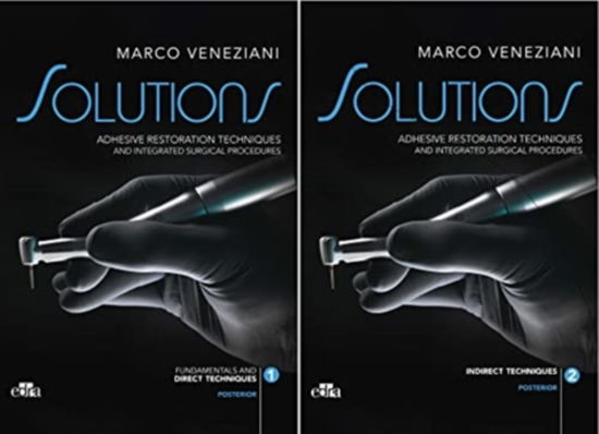 Cover for Marco Veneziani · SOLUTIONS - Adhesive restoration techniques restorative and integrated surgical procedures (Hardcover Book) (2022)