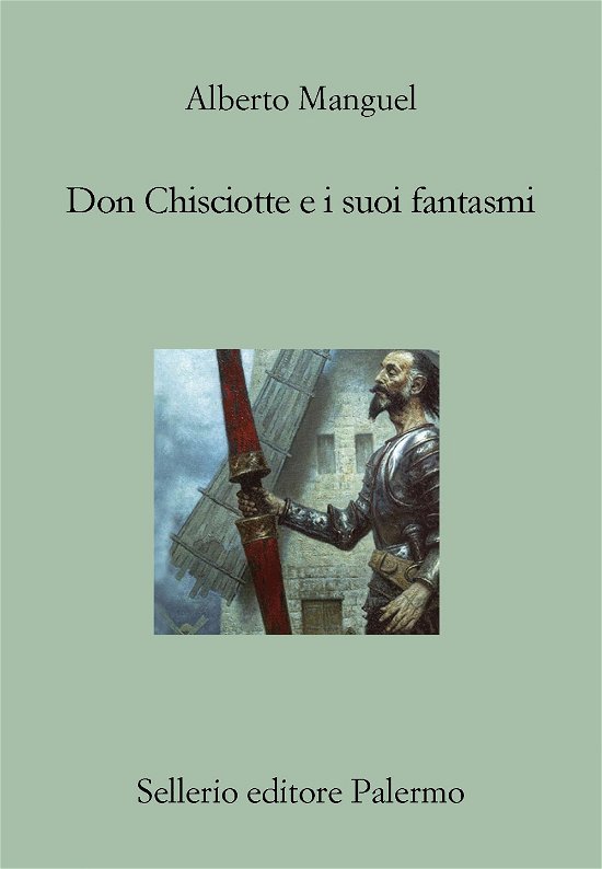 Cover for Alberto Manguel · Don Chisciotte E I Suoi Fantasmi (Buch)