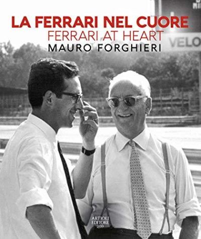 Cover for Mauro Forghieri · Ferrari at Heart (Hardcover Book) [Illustrated edition] (2020)