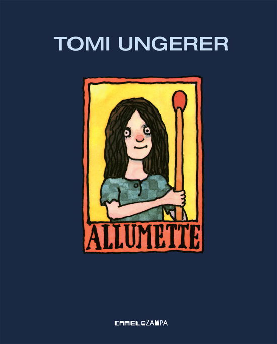 Cover for Tomi Ungerer · Allumette (Book)
