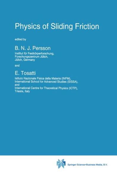 Cover for Bo N J Persson · Physics of Sliding Friction - Nato Science Series E: (Paperback Book) [Softcover reprint of hardcover 1st ed. 1996 edition] (2010)