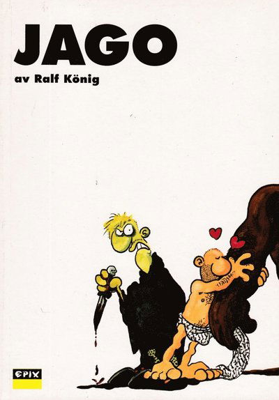 Jago - Ralf König - Bücher - Epix - 9789170890741 - 2002