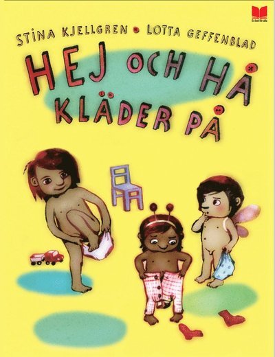 Cover for Stina Kjellgren · Hej och hå kläder på (Inbunden Bok) (2022)