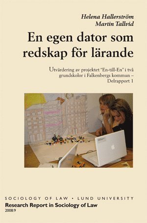 Cover for Helena · Research Report in Sociology of Law: En egen dator som redskap för lärande, Utvärdering av projektet En-till-En i två grundskolor i Falkenbergs kommun Delrapport 1 (Indbundet Bog) (2008)