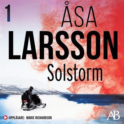 Cover for Åsa Larsson · Rebecka Martinsson: Solstorm (Lydbok (MP3)) (2007)