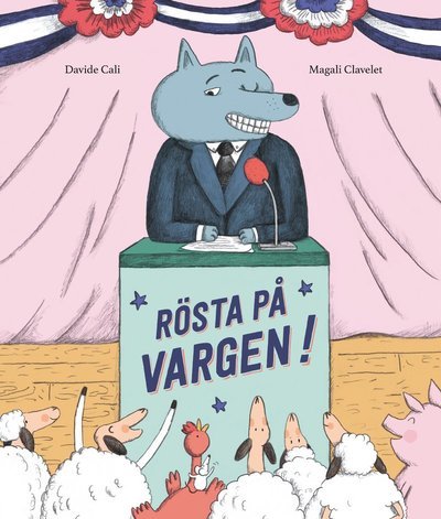 Cover for Davide Cali · Rösta på vargen! (Gebundesens Buch) (2022)