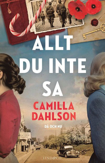 Cover for Camilla Dahlson · Allt du inte sa : då och nu (Hardcover Book) (2025)