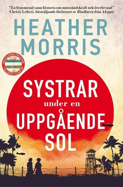 Cover for Heather Morris · Systrar under en uppgående sol (Gebundesens Buch) (2024)