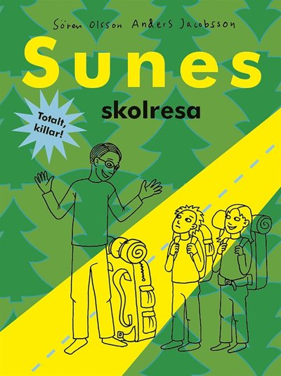 Cover for Sören Olsson · Sune: Sunes skolresa (ePUB) (2020)