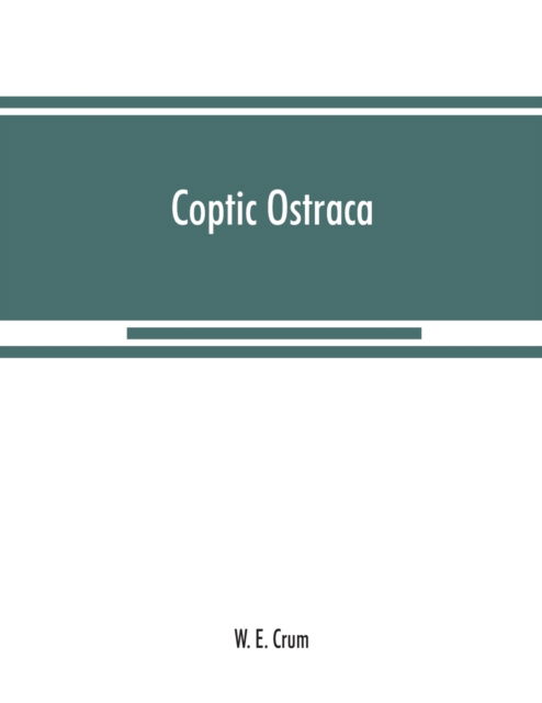 Cover for W E Crum · Coptic ostraca (Taschenbuch) (2019)