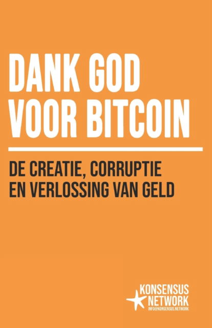 Cover for Jimmy Song · Dank God voor Bitcoin: De creatie, corruptie en verlossing van geld (Paperback Book) (2021)