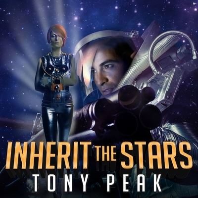 Cover for Tony Peak · Inherit the Stars (CD) (2015)