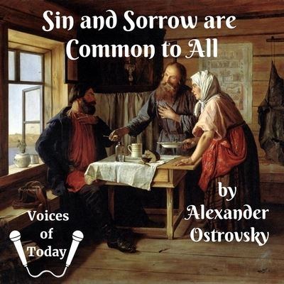 Cover for Alexander Ostrovsky · Sin and Sorrow Are Common to All (CD) (2021)