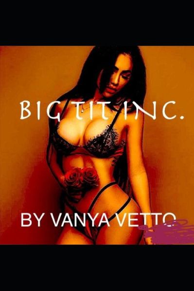 Cover for Vanya Vetto · Big Tit Inc. (Paperback Book) (2020)