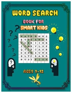 Cover for Nora Angel · Word Search Book for Smart Kids Ages 9-12 (Paperback Book) (2020)