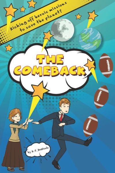 Cover for K F Denicolo · The Comeback (Paperback Book) (2020)