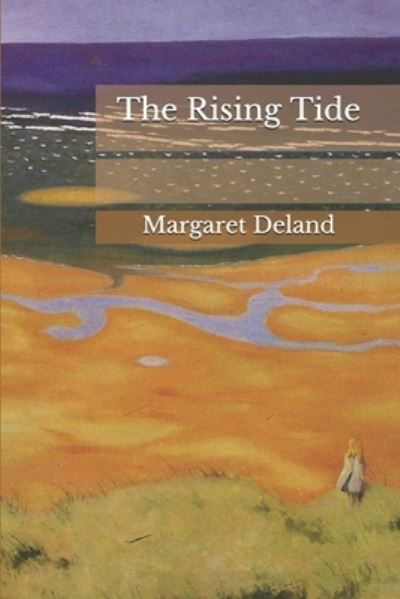 Cover for Margaret Deland · The Rising Tide (Paperback Book) (2020)