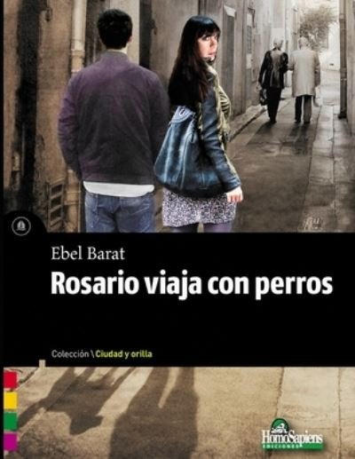 Cover for Ebel Barat · Rosario viaja con perros (Pocketbok) (2021)