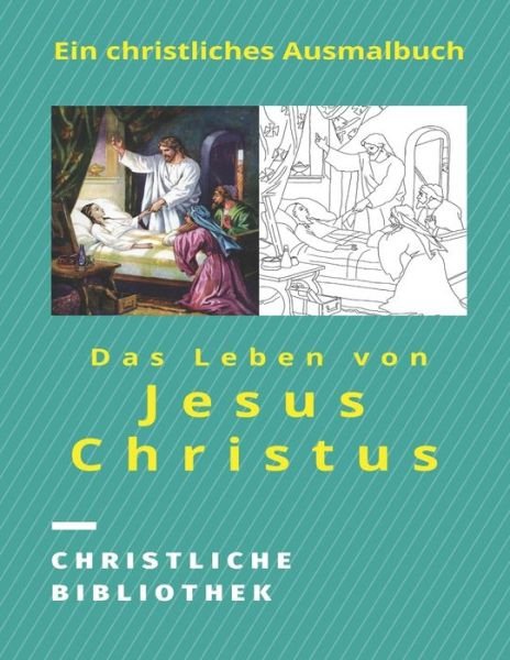 Cover for Dmitri Dobrowolski · Das Leben von Jesus Christus: Ein christliches Ausmalbuch (Paperback Bog) (2021)