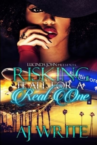 Cover for A J Write · Risking It All For A Real One (Pocketbok) (2021)