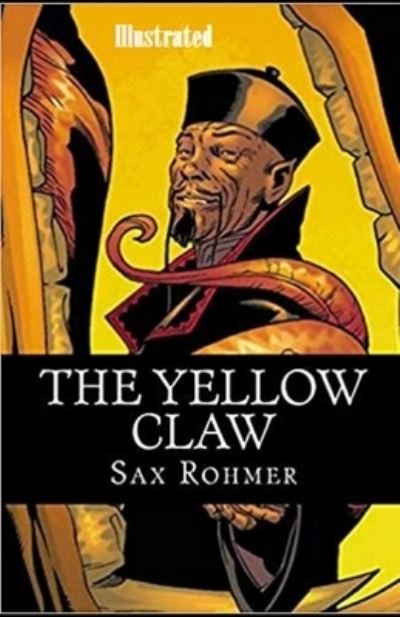 Cover for Sax Rohmer · The Yellow Claw Illustrated (Paperback Book) (2021)