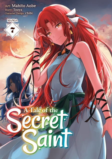 Cover for Touya · A Tale of the Secret Saint (Manga) Vol. 7 - A Tale of the Secret Saint (Manga) (Paperback Book) (2024)