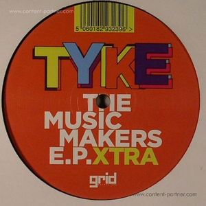 Cover for Tyke · The Music Makers Xtra (12&quot;) (2011)