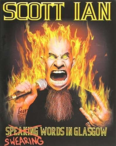 Cover for Scott Ian · Swearing Words in Glasgow (DVD) (2014)
