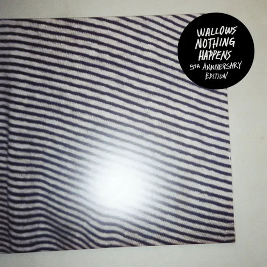 Nothing Happens (5th Anniversary Edition) - Wallows - Muziek - Atlantic - 0075678611742 - 20 april 2024