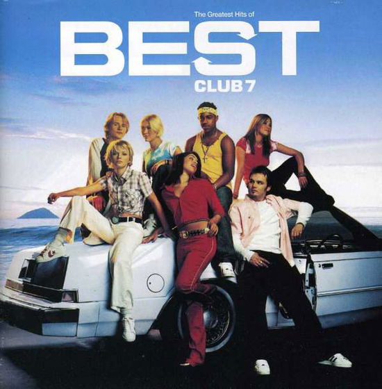 Cover for S Club 7 · Best: the Greatest Hits (CD) [Bonus Tracks edition] (2010)