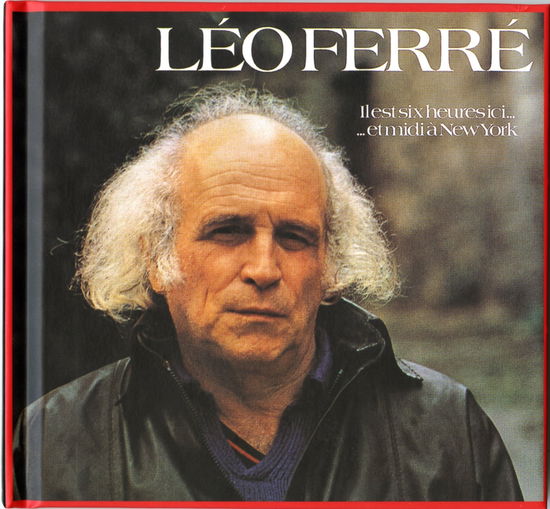 Cover for Léo Ferré · Il Est Six Heures IciEt Midi À New York (CD) (2020)