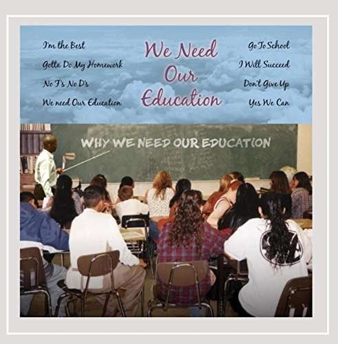 Cover for 1 Mans Music · We Need Our Education (CD) (2015)